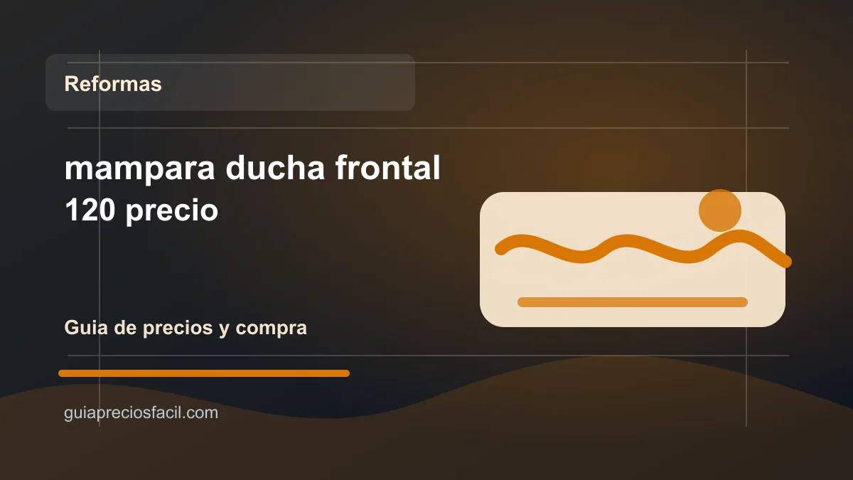 Imagen del articulo mampara ducha frontal 120 precio en Guia Precios Facil